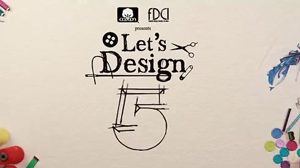 Let's Design- Director/editor/supervision of graphics and audio